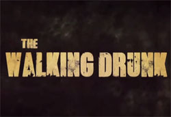 The walking drunk