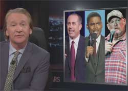 bill maher political correctness on campus