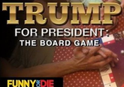 Trump for President:  the Board Game  Funny or Die  Exclusive