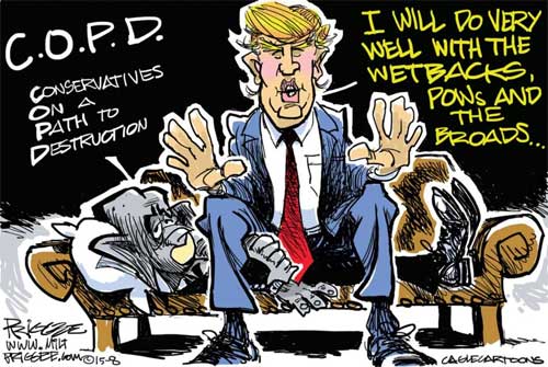 Donald Trump for Wetbacks, POWs and Broads