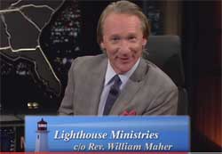 New Rules Bill Maher, Reverend William Maher