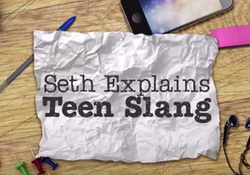 Seth Meyers Explains Teen Slang -  Like Netflix and Chill, Muck Fuppet