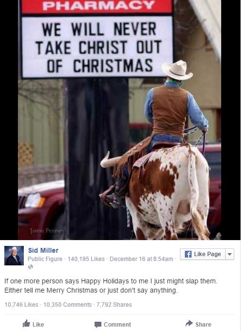 Texas Agriculture Commissioner Sid Miller gonna slap your Happy Holiday face