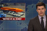 SLN Weekend Update, Mother of All Bombs, April 15 2017