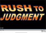 rush to judgement