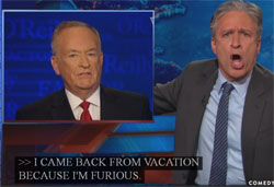 Jon Stewart and angry Bill O'Reilly