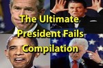 The Ultimate Presidential Fails compilation  video